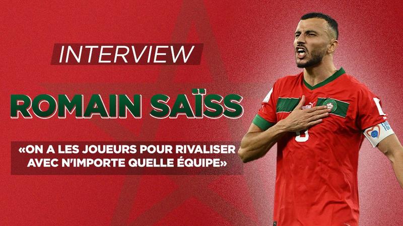 Saïss : "On était pas loin de toucher le Graal"