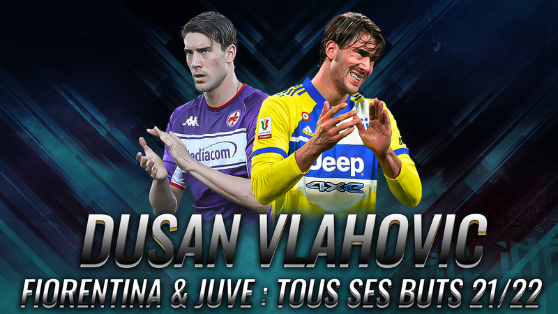 Serie A : Tous les buts de Dusan Vlahovic cette saison !
